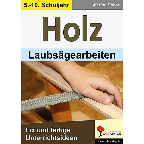 HOLZ - Laubsägearbeiten, Marino Heber