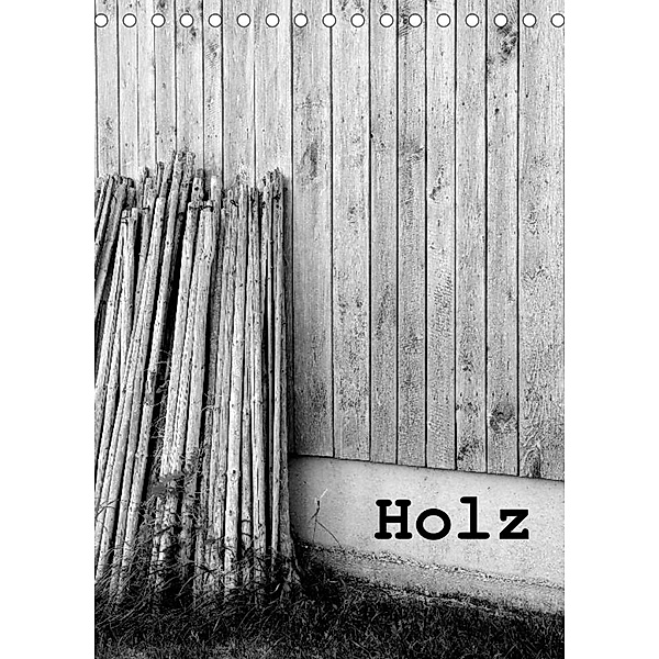 Holz (Tischkalender 2023 DIN A5 hoch), Willi Haas