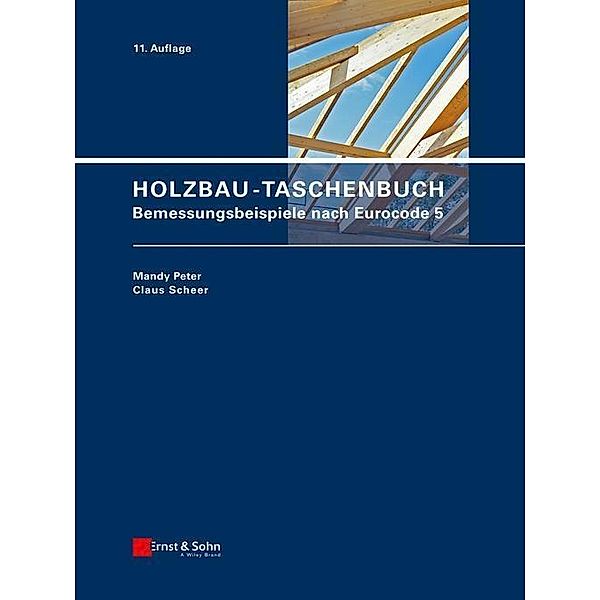 Holzbau-Taschenbuch, Mandy Peter, Claus Scheer