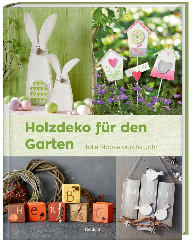 Holzdeko Fur Den Garten Buch Als Weltbild Ausgabe Bestellen