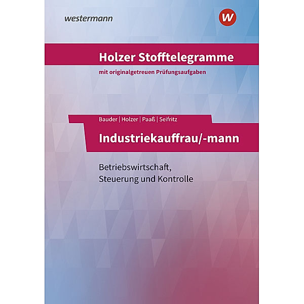 Holzer Stofftelegramme Baden-Württemberg - Industriekauffrau/-mann, Volker Holzer, Markus Bauder, Thomas Paaß, Christian Seifritz