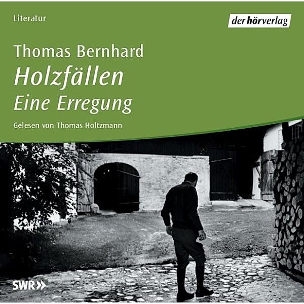 Holzfällen, Thomas Bernhard