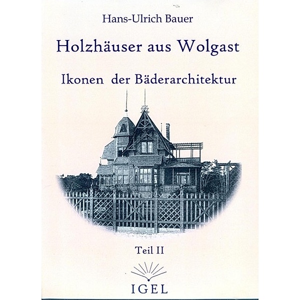 Holzhäuser aus Wolgast Ikonen 2, Hans-Ulrich Bauer