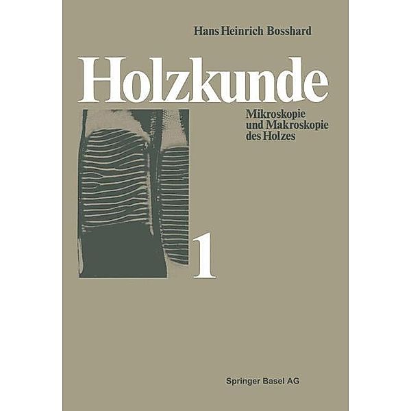 Holzkunde, Hans H. Bosshard