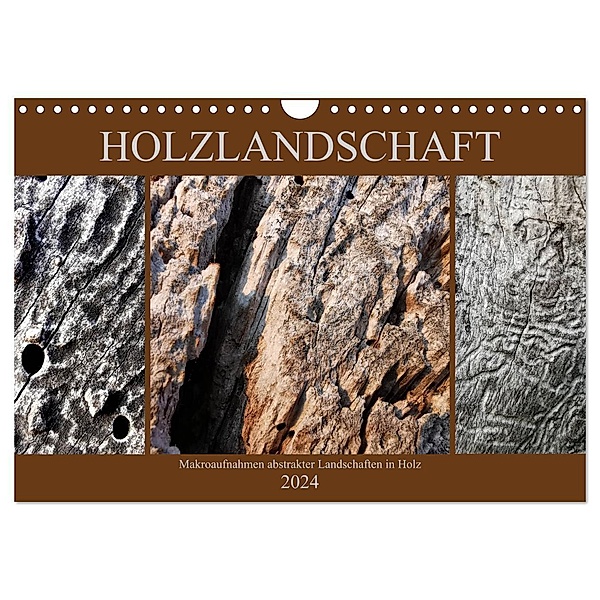 Holzlandschaft (Wandkalender 2024 DIN A4 quer), CALVENDO Monatskalender, Stefan Weis