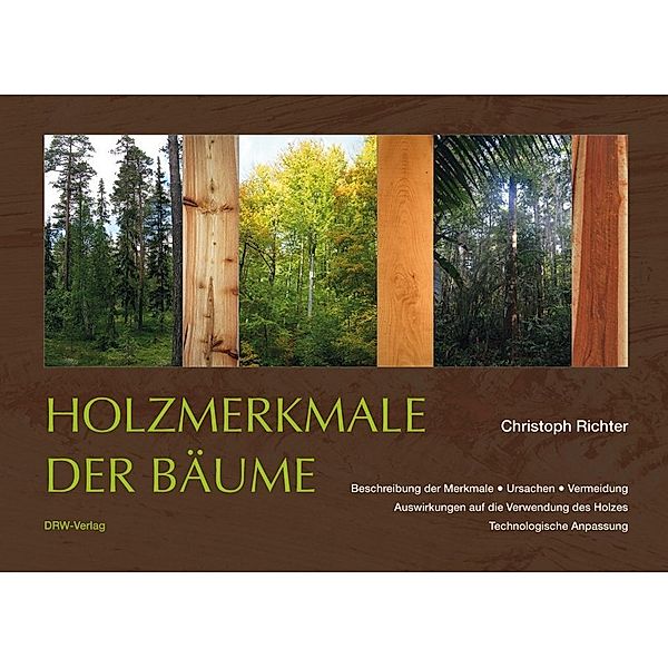 Holzmerkmale der Bäume, Christoph Richter