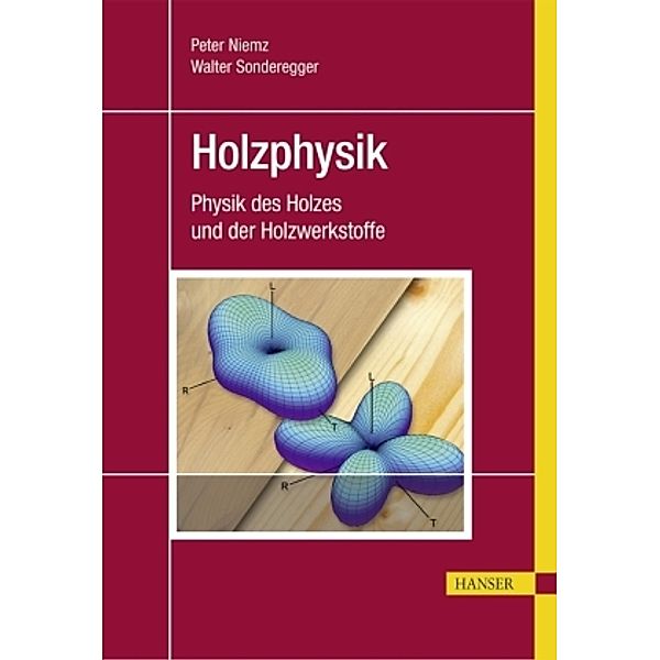 Holzphysik, Peter Niemz, Walter Ulrich Sonderegger