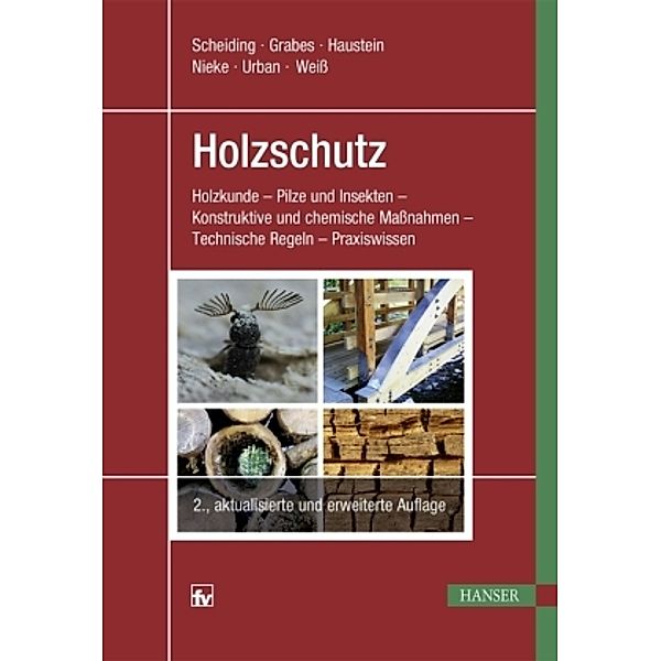 Holzschutz, Tilo Haustein, Vera Haustein, Peter Grabes