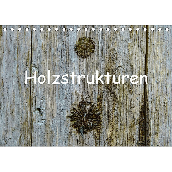 Holzstrukturen / Geburtstagskalender (Tischkalender 2019 DIN A5 quer), Gabi Hampe