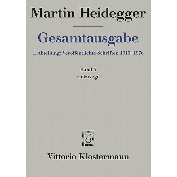Holzwege (1935-1946), Martin Heidegger