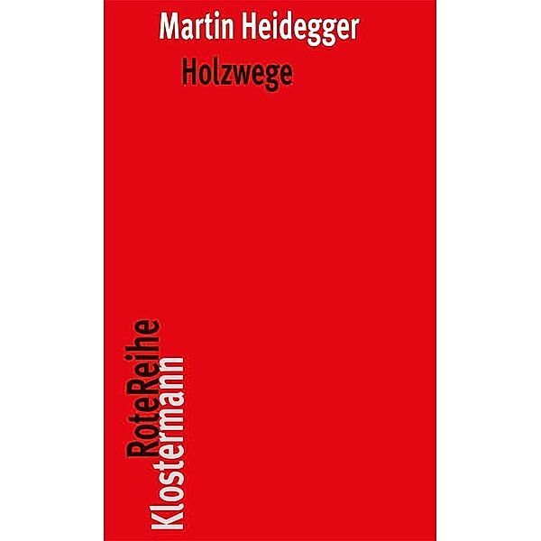 Holzwege, Martin Heidegger