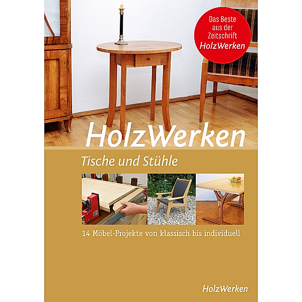 HolzWerken - Tische und Stühle, Vincentz Network GmbH & Co. KG