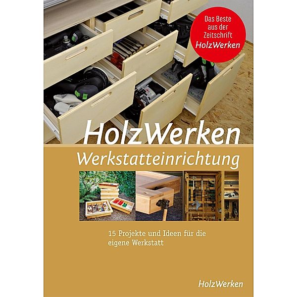 HolzWerken  Werkstatteinrichtung / HolzWerken