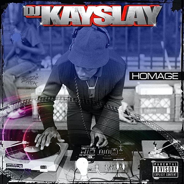 Homage, DJ Kay Slay