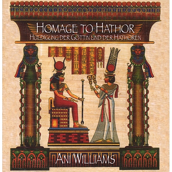 Homage To Hathor, Ani Williams