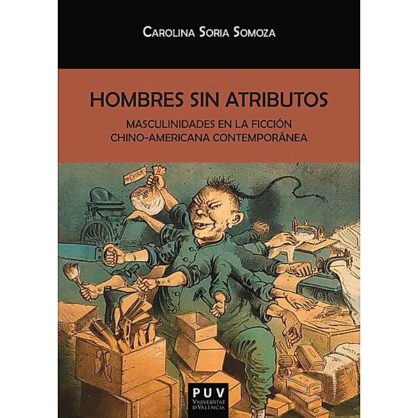 Hombres sin atributos / Biblioteca Javier Coy d'estudis Nord-Americans Bd.132, Carolina Soria Somoza