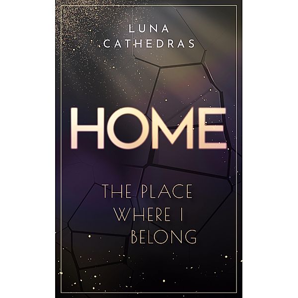 Home, Luna Cathedras