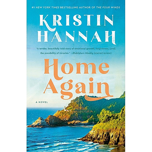 Home Again, Kristin Hannah