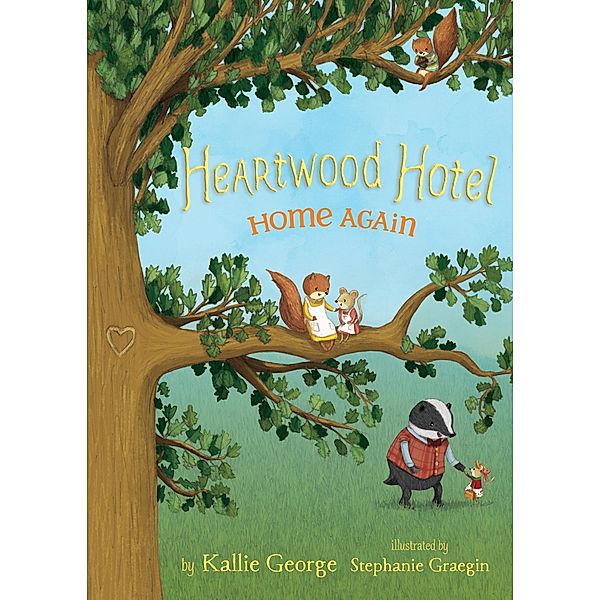 Home Again / Heartwood Hotel Bd.4, Kallie George