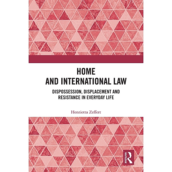 Home and International Law, Henrietta Zeffert