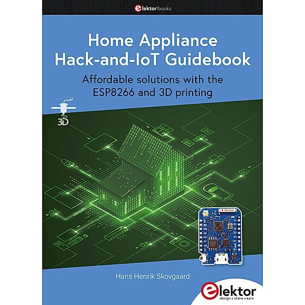 Home Appliance Hack-and-IoT Guidebook, Hans Henrik Skovgaard