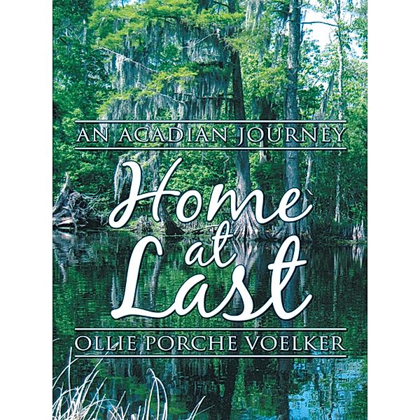 Home at Last / Inspiring Voices, Ollie Porche Voelker