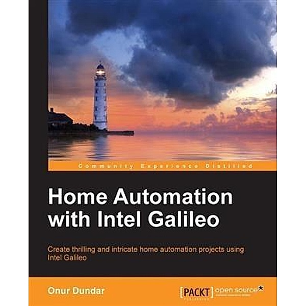 Home Automation with Intel Galileo, Onur Dundar