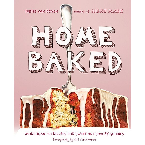 Home Baked, Yvette van Boven