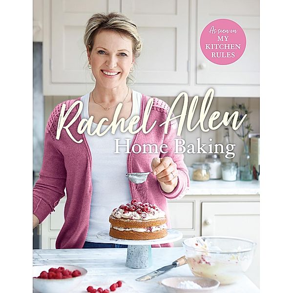 Home Baking, Rachel Allen