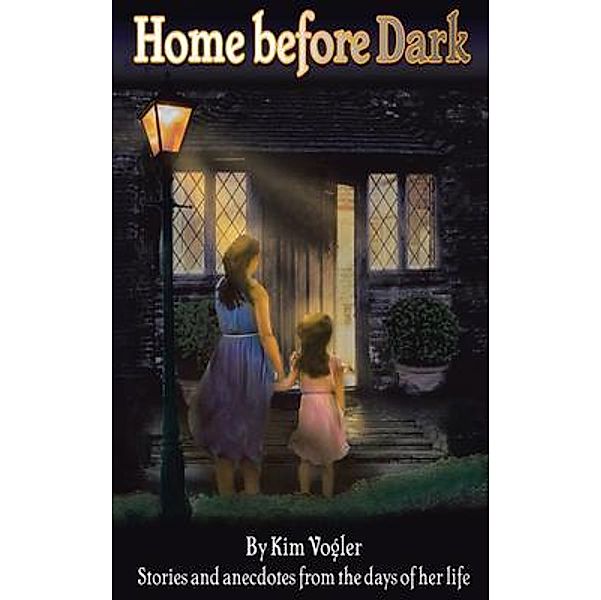 Home before Dark, Kim Vogler