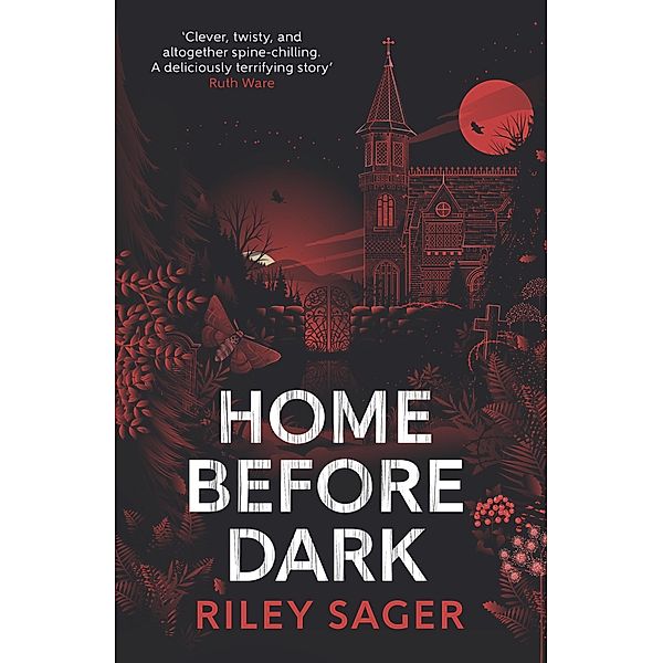 Home Before Dark, Riley Sager