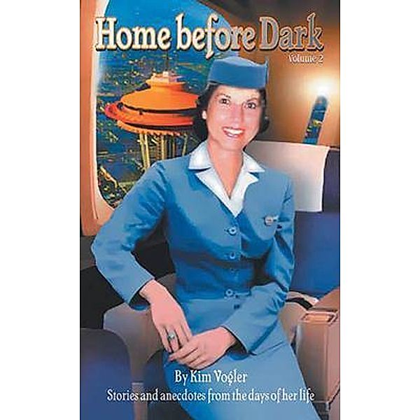 Home Before Dark / Great Writers Media, Kim Vogler