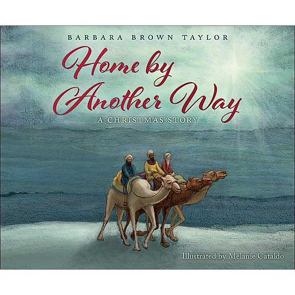 Home by Another Way, Barbara Brown Taylor