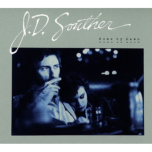 Home By Dawn, J.d. Souther