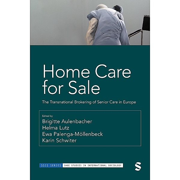 Home Care for Sale / SAGE Studies in International Sociology