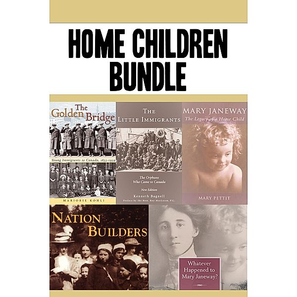 Home Children Bundle / Home Children Bundle, Mary Pettit, Gail H. Corbett, Marjorie Kohli, Kenneth Bagnell