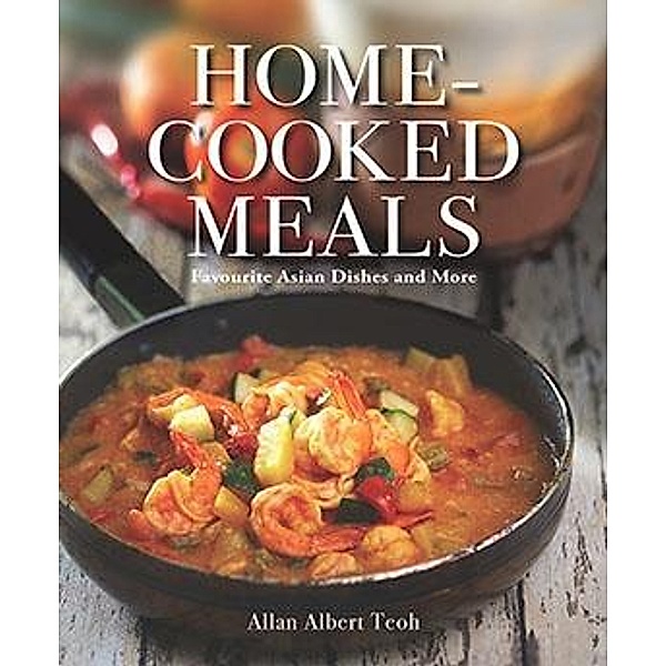 Home-cooked Meals, Allan Albert Teoh