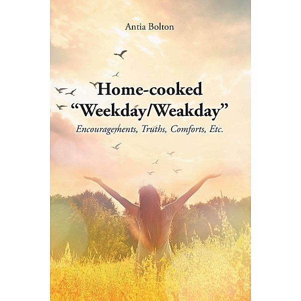 Home-cooked Weekday-Weakday, Antia Bolton