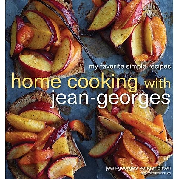 Home Cooking with Jean-Georges, Jean-Georges Vongerichten, Genevieve Ko