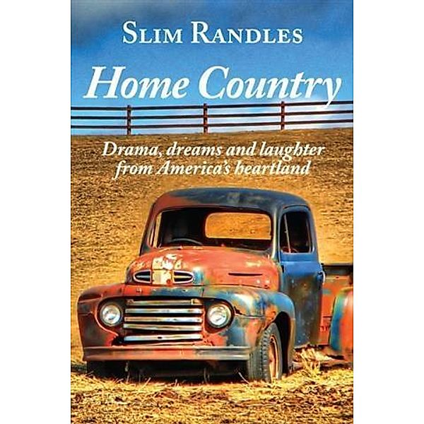 Home Country, Slim Randles