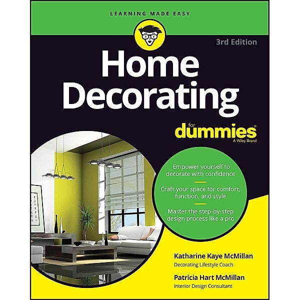 Home Decorating For Dummies, Patricia Hart McMillan, Katharine Kaye McMillan