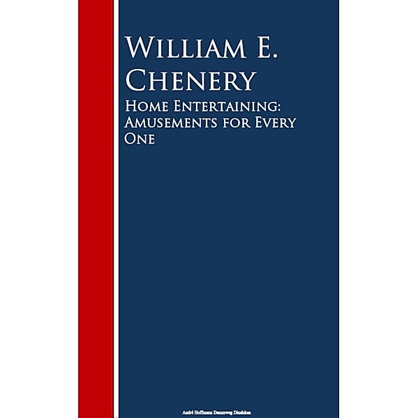 Home Entertaining, William E. Chenery