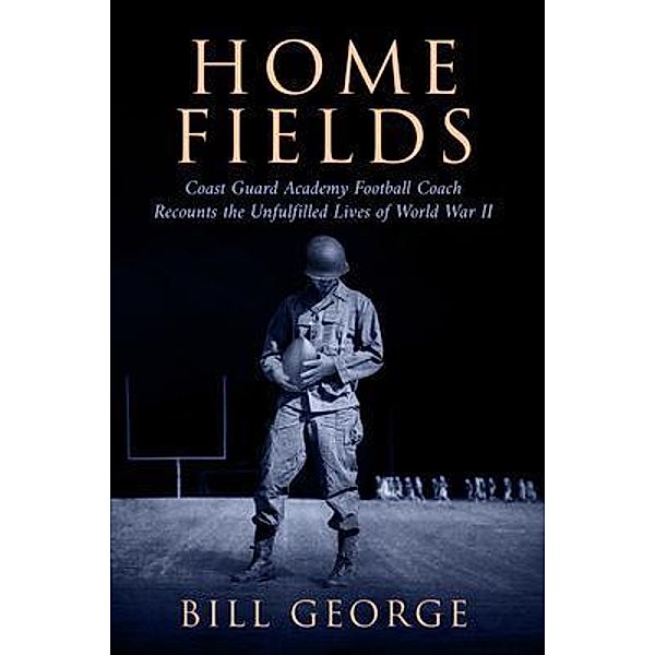 Home Fields, Bill George