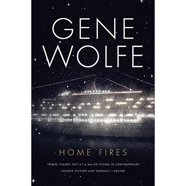 Home Fires, Gene Wolfe