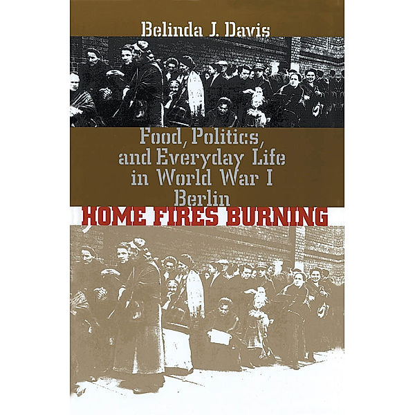 Home Fires Burning, Belinda J. Davis