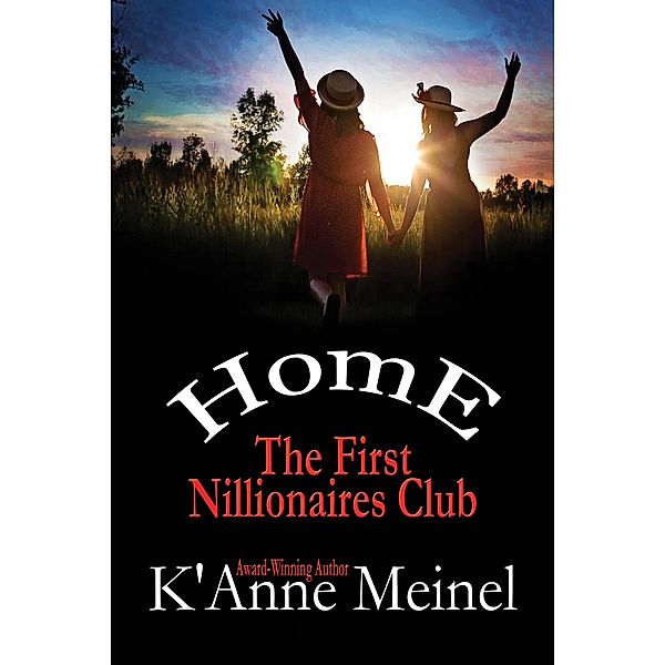 Home First Nillionaire's Club, K'Anne Meinel