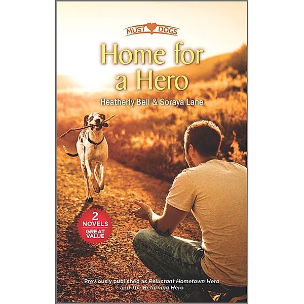 Home for a Hero, Heatherly Bell, Soraya Lane