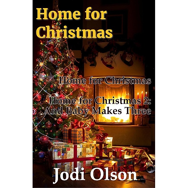 Home for Christmas (Home for Christmas series) / Home for Christmas series, Jodi Olson