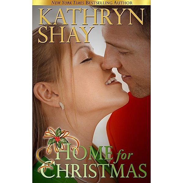Home for Christmas / Kathryn Shay, Kathryn Shay