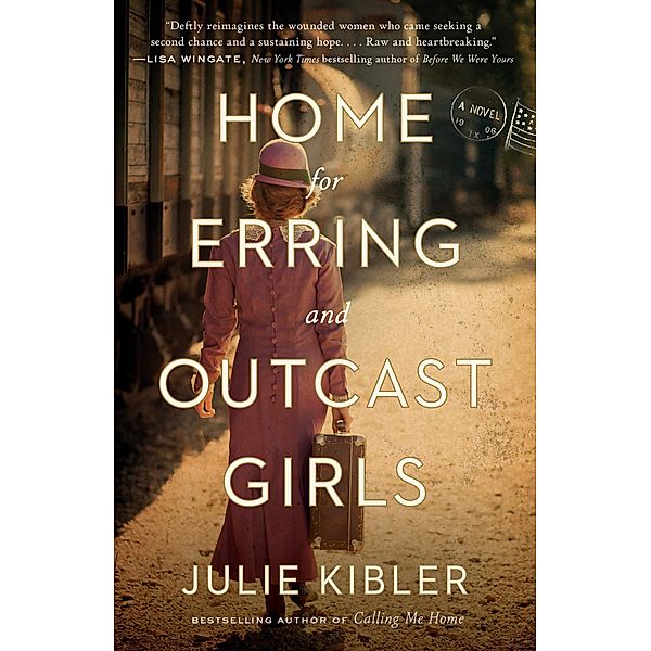Home for Erring and Outcast Girls, Julie Kibler